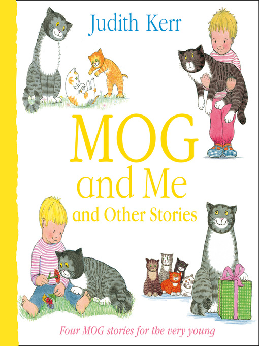Title details for Mog and Me and Other Stories by Judith Kerr - Available